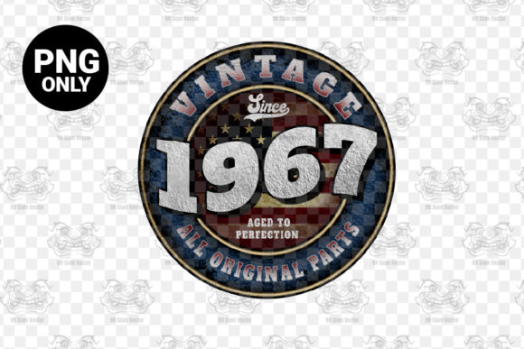 Download Since 1967 Aged Perfection Sublimation - 1967 Collection